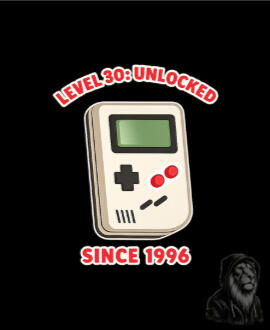30th Birthday - Level 30: Unlocked Since 1996